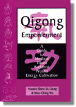 Qigong Empowerment by Sho-Yu Liang & Wen-Ching Wu